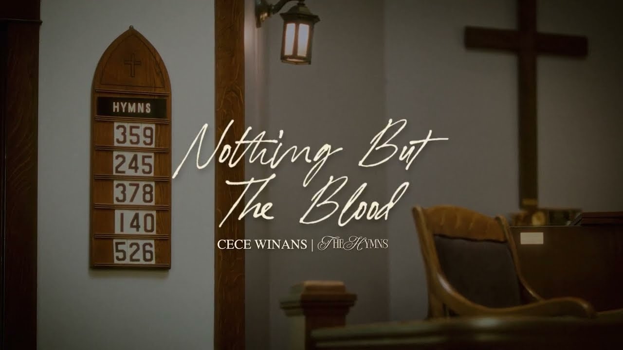 CeCe Winans - Nothing But The Blood (Official Lyric Video) cover art