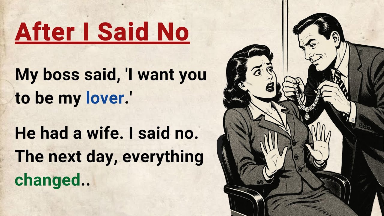 Learn English through Stories Level 3 ⭐ After I Said No - Emotional English Story for Listening cover art