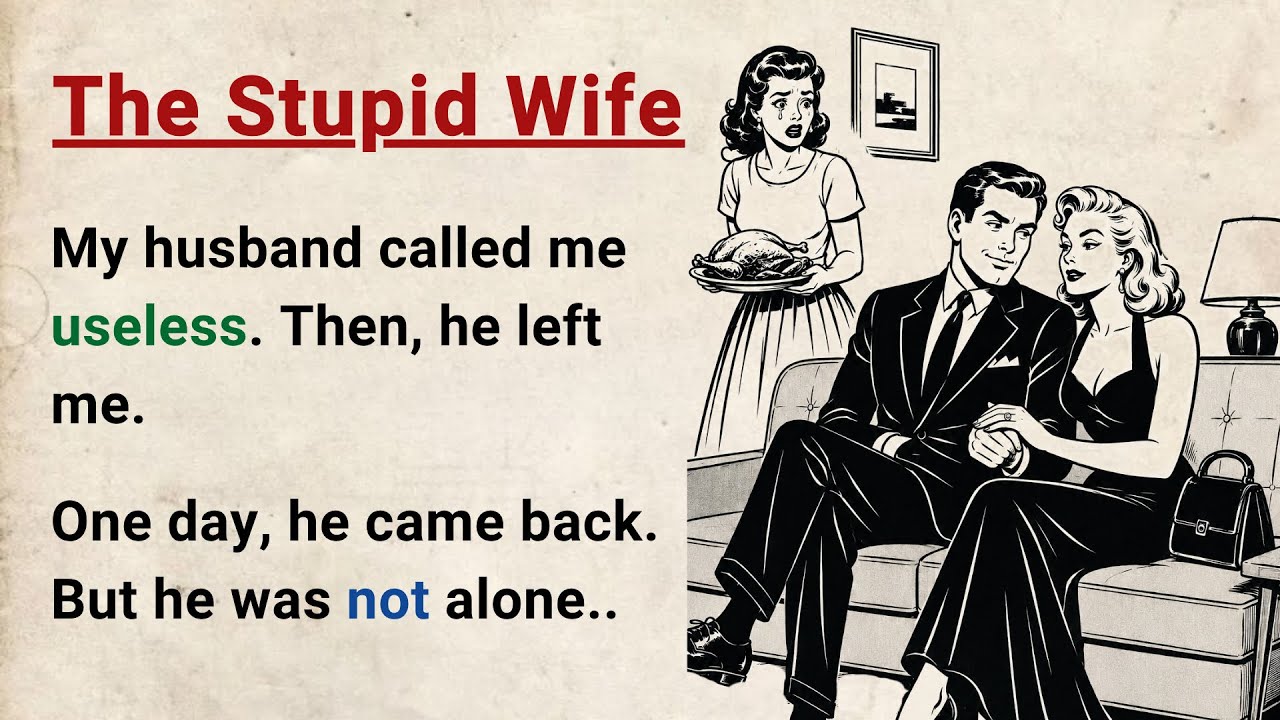 Learn English through Stories Level 3 ⭐ The Stupid Wife - Emotional English Story for Listening cover art