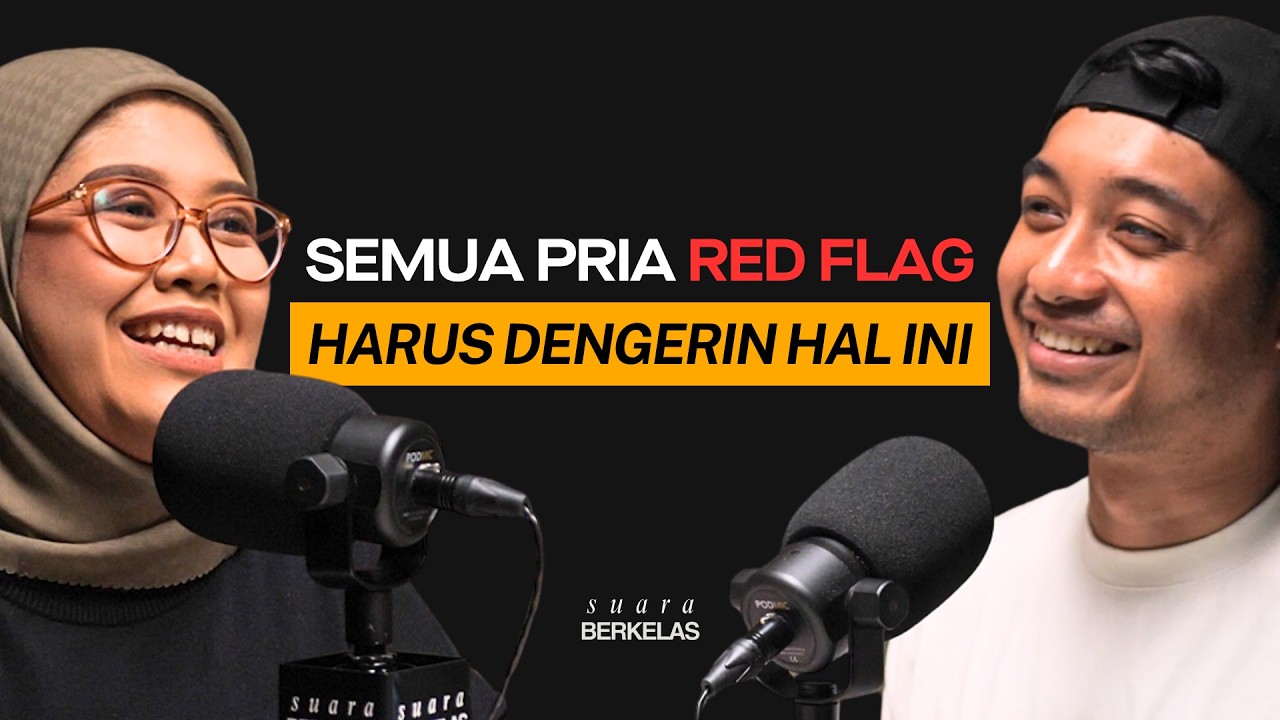 Sebelum Nyesal, Hal Sepele dalam Hubungan Yang Tanpa Sadar Bisa Membunuhmu! | SUARA BERKELAS #191 cover art