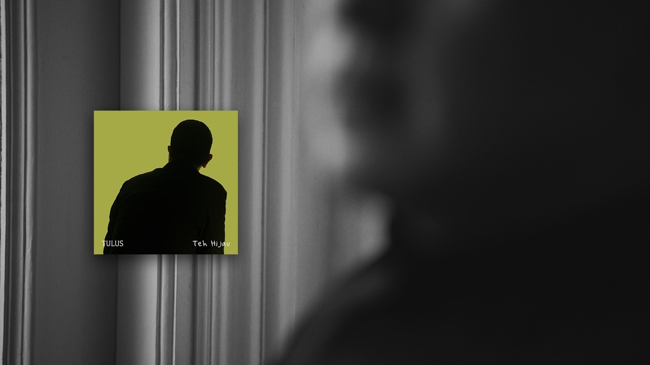 TULUS - Teh Hijau (Official Music Video) cover art
