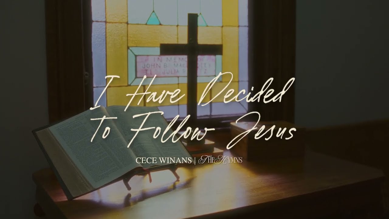 CeCe Winans - I Have Decided To Follow Jesus (Official Lyric Video) cover art