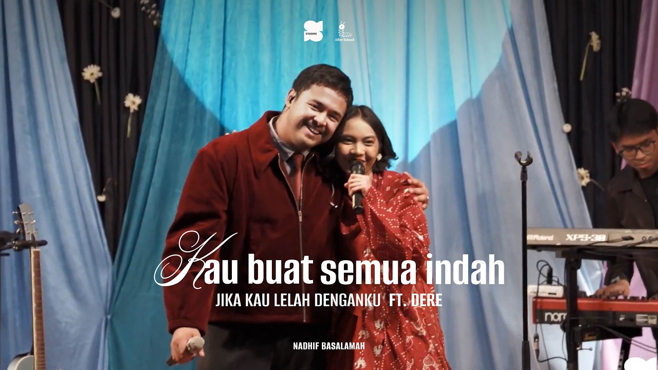 Nadhif Basalamah, Dere - jika kau lelah denganku, "Kau buat semua indah" showcase cover art