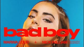 Bad Boy (Nick William Remix)