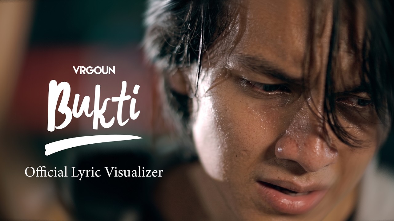 Virgoun - Bukti (Official Lyric Visualizer) cover art
