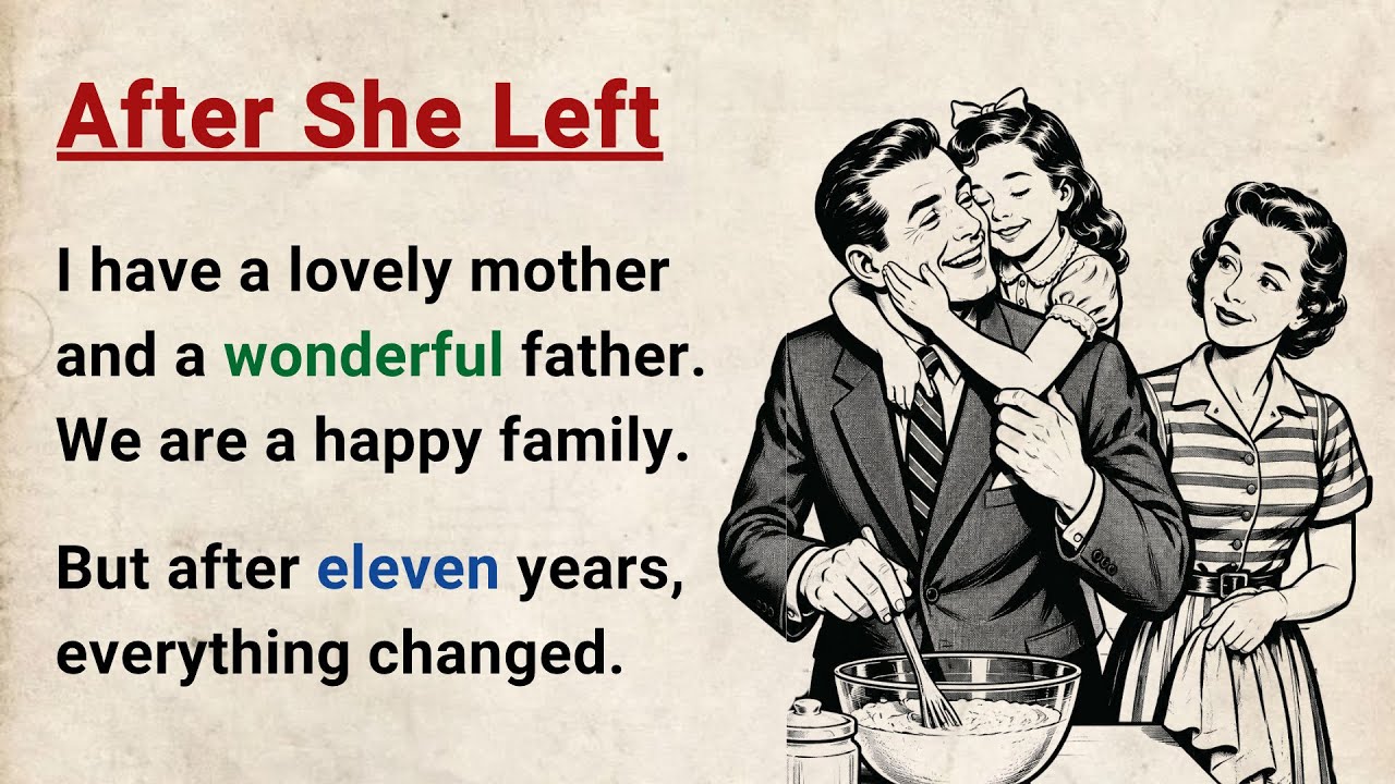 Learn English through Stories Level 3 ⭐ After She Left - Improve your English | English Audio Story cover art