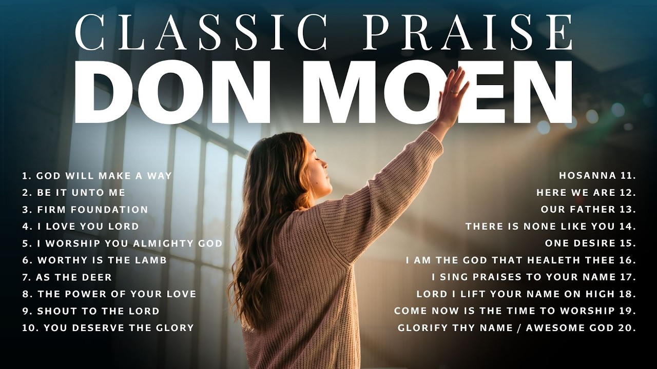 God Will Make a Way - Best of Don Moen & 80s Integrity Music | Nonstop Classic Praise cover art