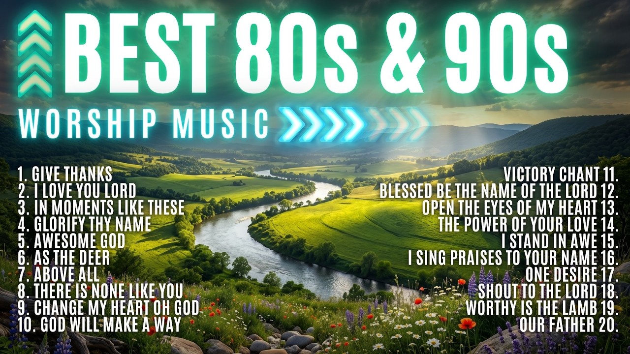 Powerful Praise Choruses of the 80s & 90s with Lyrics | Don Moen, Darlene Zschech, Maranatha Music cover art