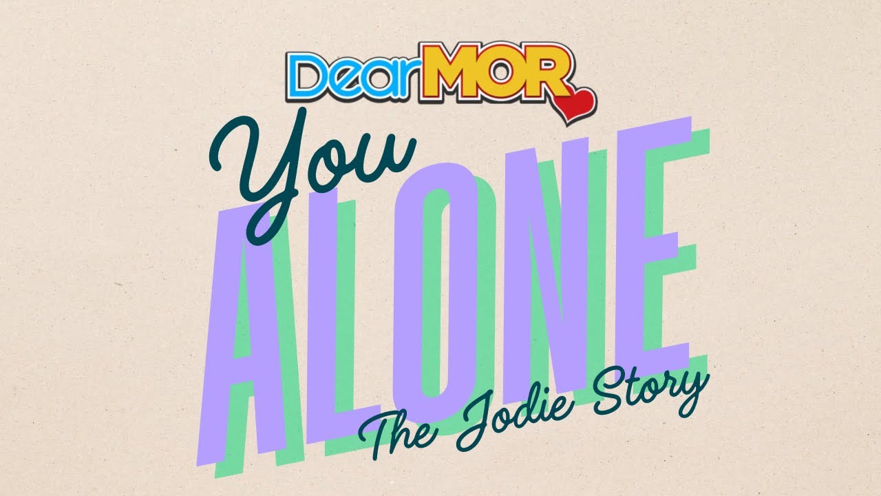 Dear MOR: “You Alone” | The Jodie Story cover art