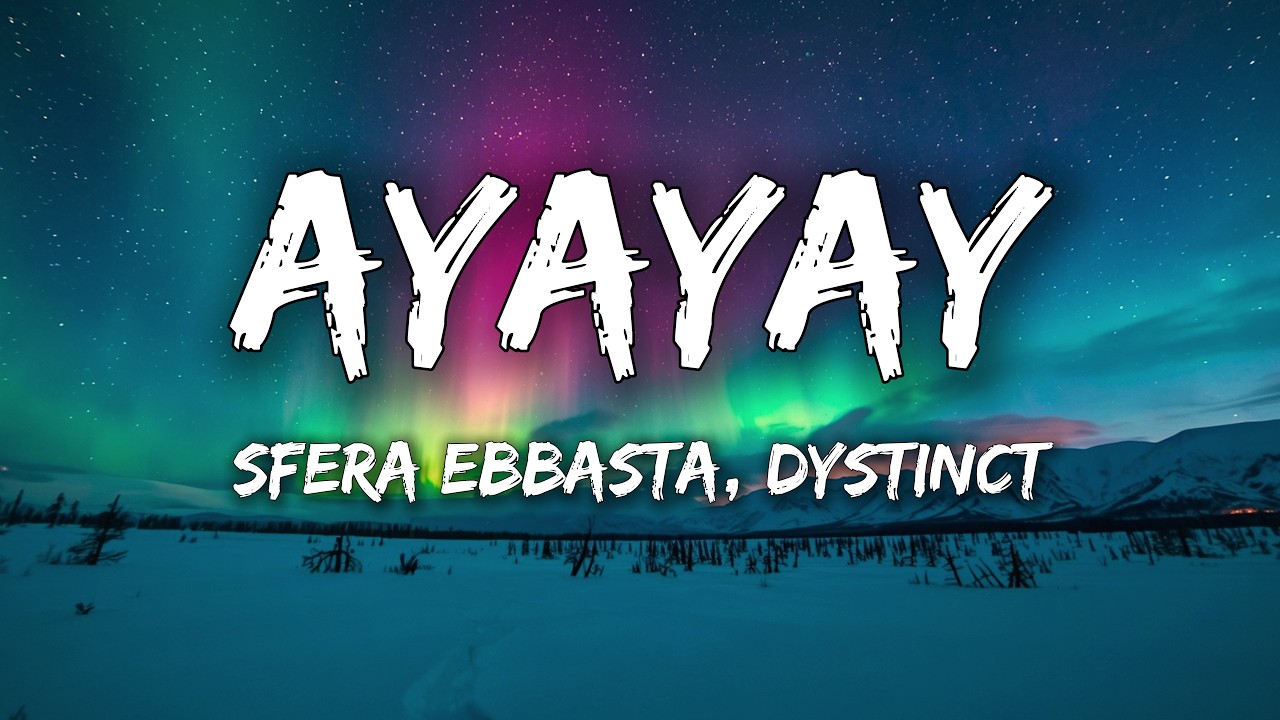 SFERA EBBASTA, DYSTINCT - AYAYAY (Testo/Lyrics) cover art