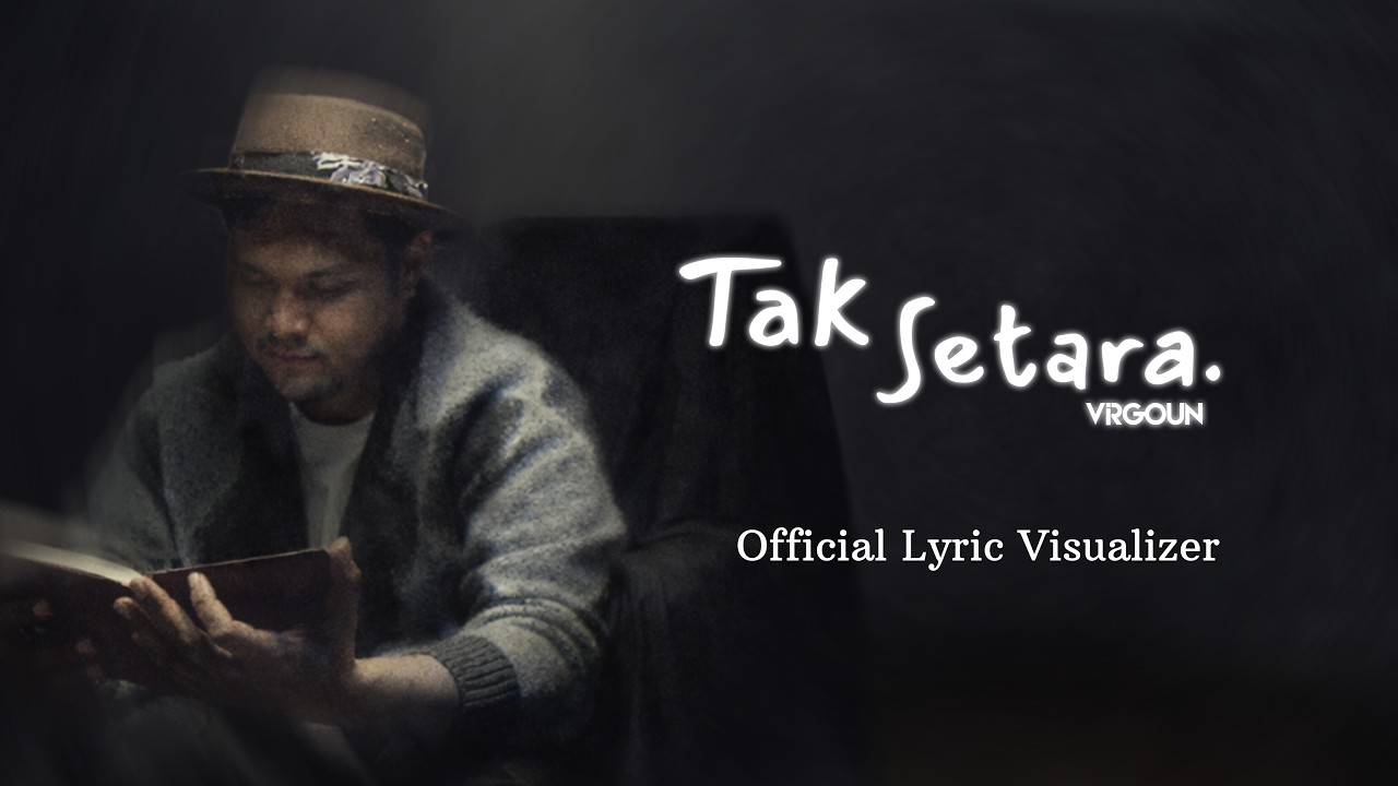 Virgoun - Tak Setara (Official Lyric Visualizer) cover art