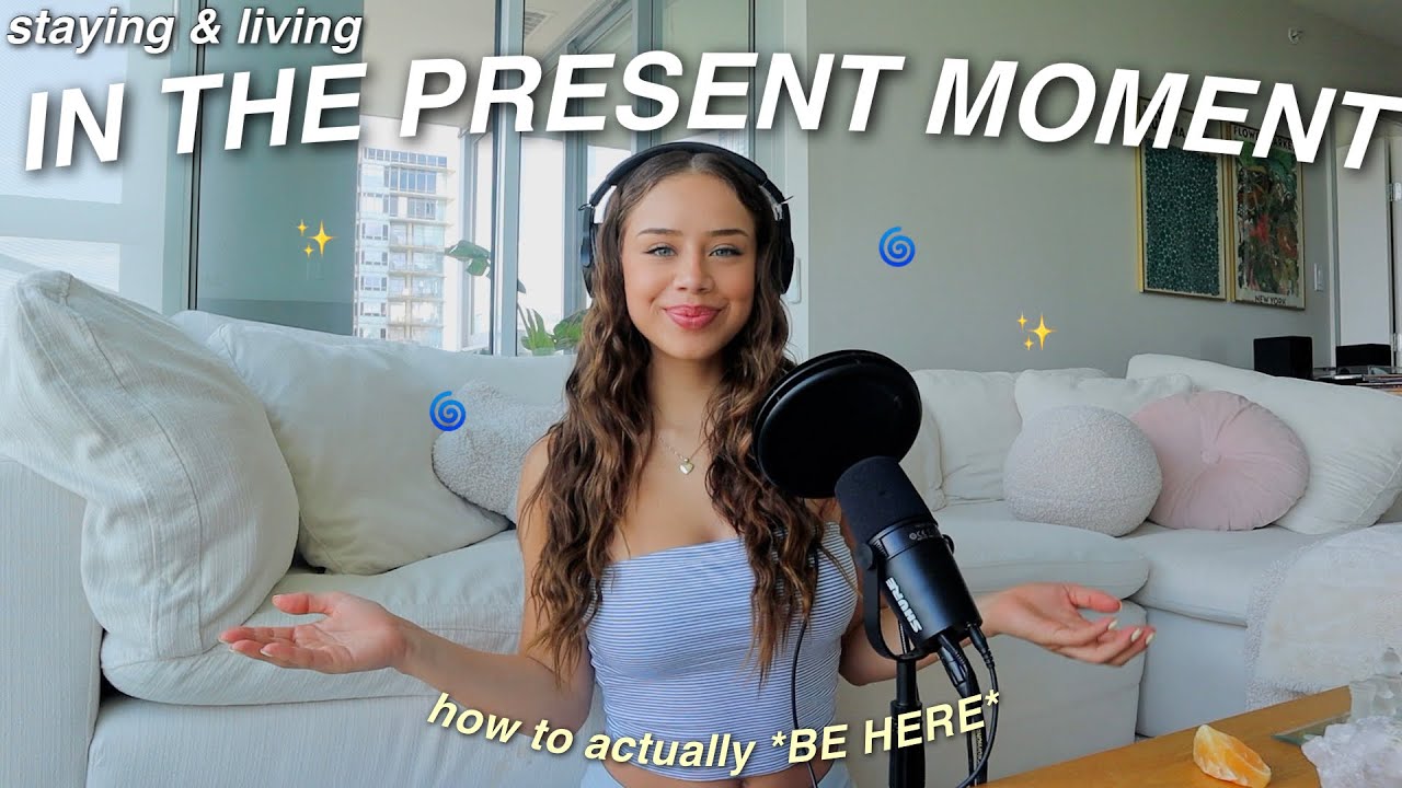 HOW TO *ACTUALLY* BE PRESENT IN THE MOMENT | mindfulness, living fully, & presence in conversation cover art