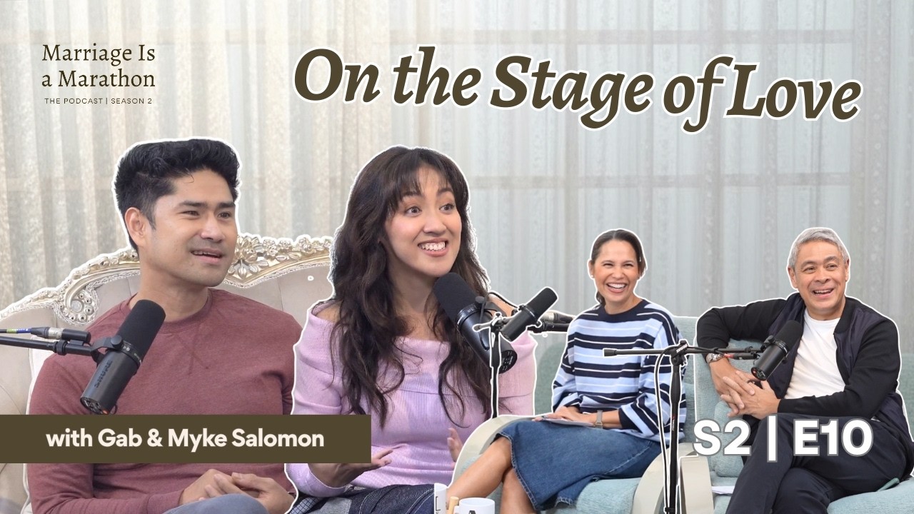 Love On or Off-Cam with Myke & Gab Pangilinan-Salomon | Marriage Is a Marathon S2 Ep. 10 cover art
