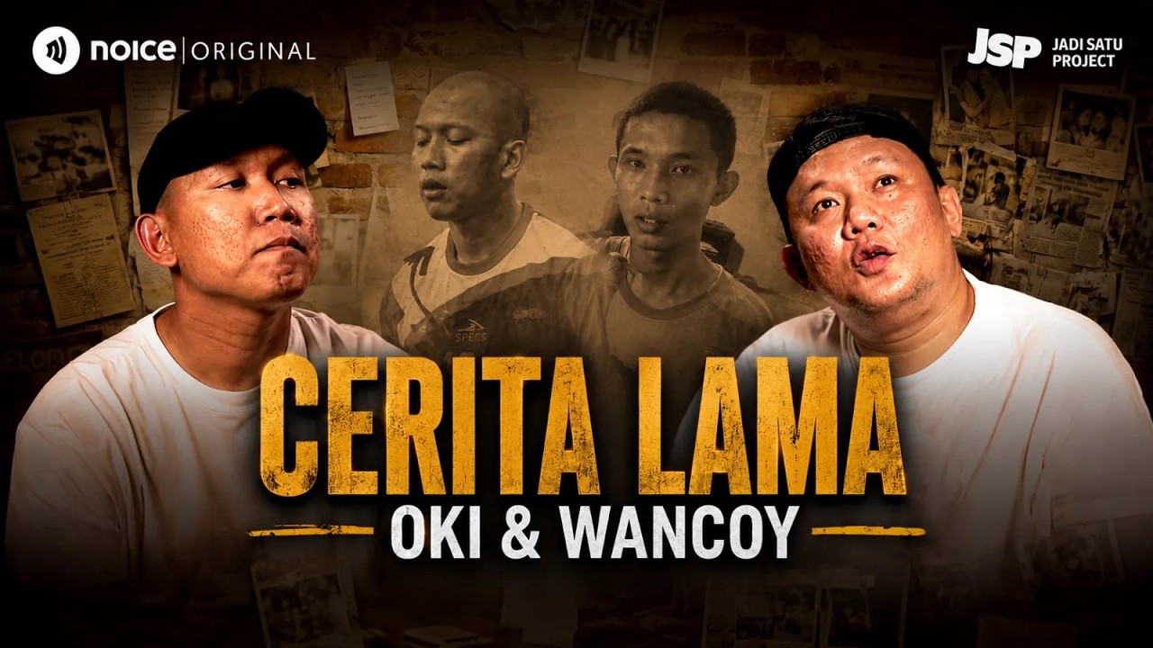 OKI & WANCOY BONGKAR SEMUA MASA LALU MEREKA | JADI SATU PROJECT cover art
