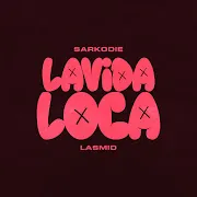 Lavida Loca (feat. Lasmid) cover art
