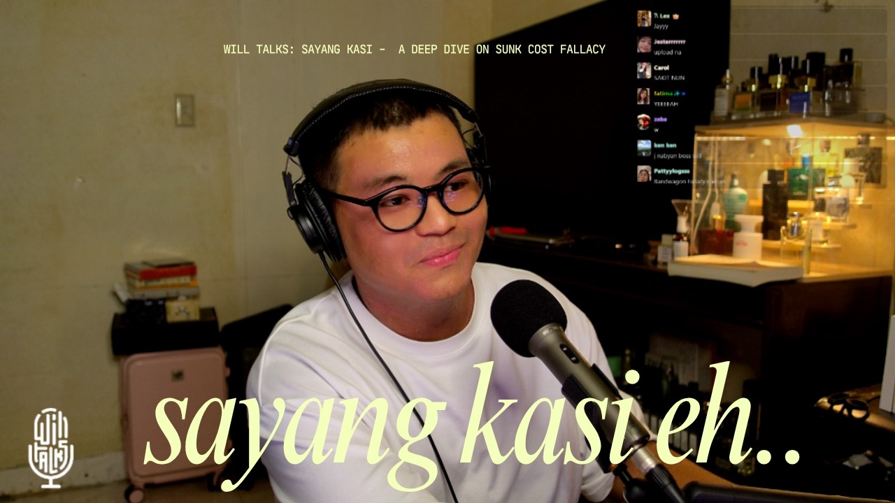 will talks: sayang kasi -  a deep dive on sunk cost fallacy cover art