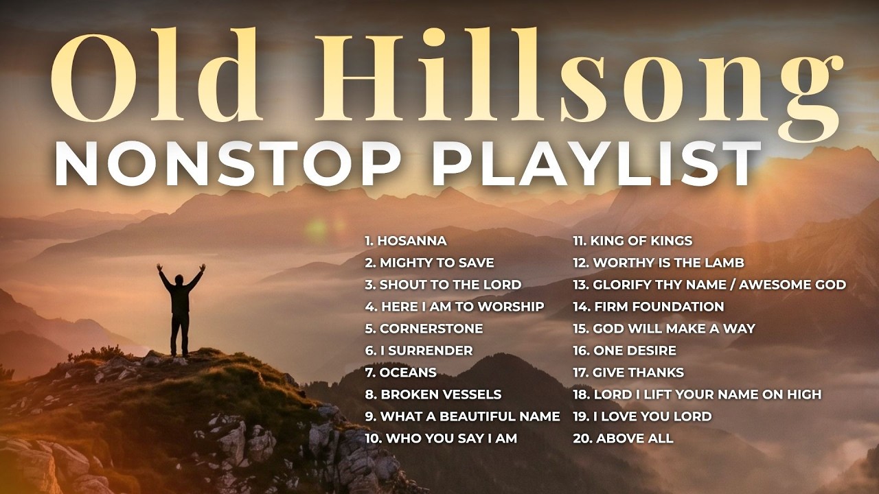 Best Old Hillsong Worship Songs with Lyrics | Nonstop Praise and Worship Playlist cover art