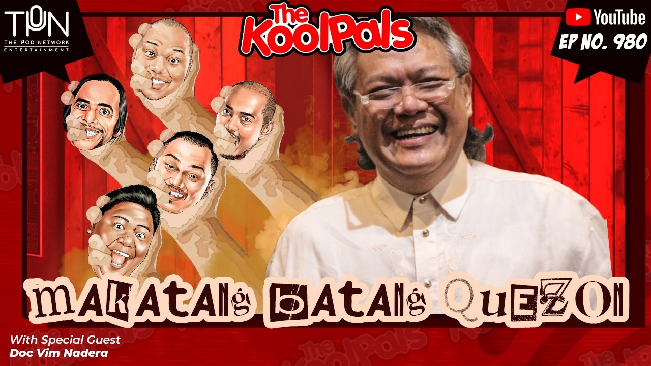 EP 980: Makatang Batang Quezon with Doc Vim Nadera | Full Audio Episode cover art