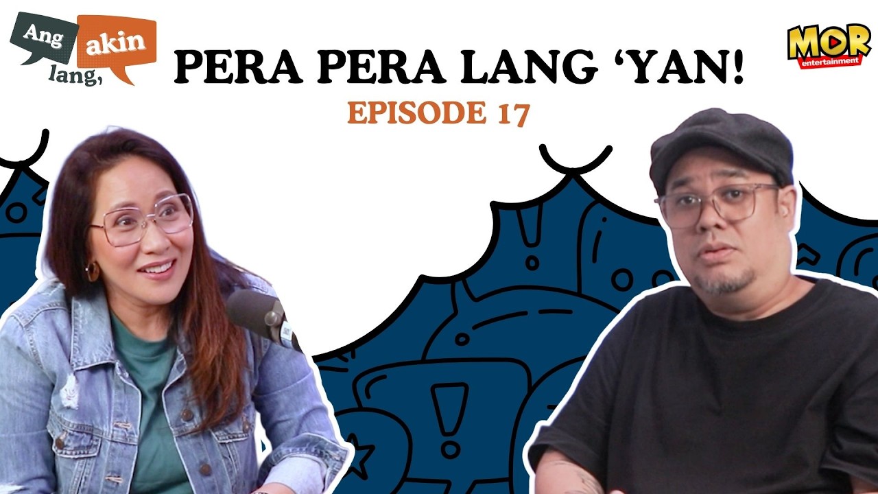 “Pera Pera Lang ‘Yan!” | Ang Akin Lang Episode 17 cover art