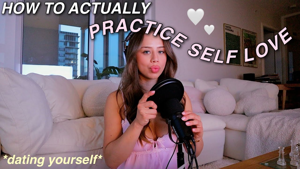 12 WAYS TO PRACTICE SELF LOVE | having self respect, holding strong boundaries, & dating yourself ♡ cover art