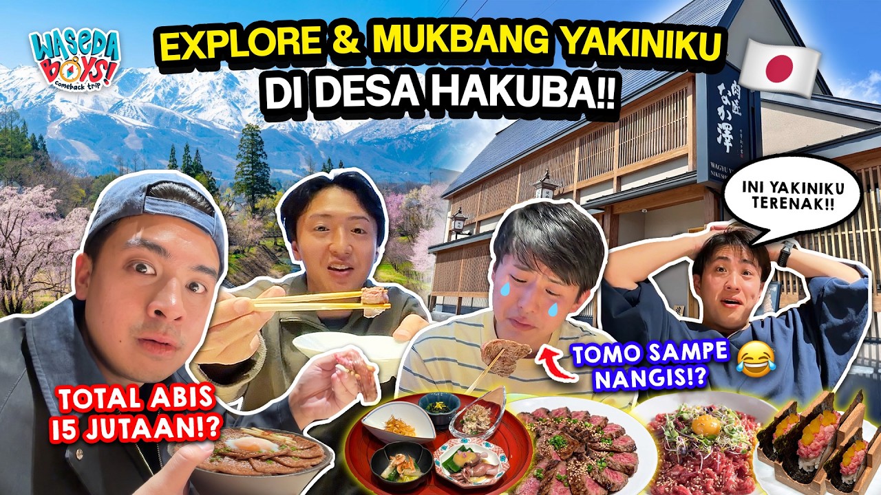 WASEDABOYS MUKBANG YAKINIKU TERENAK DI DESA HAKUBA! TOMO SAMPE NANGIS!? | WB COMEBACK TRIP #6 cover art