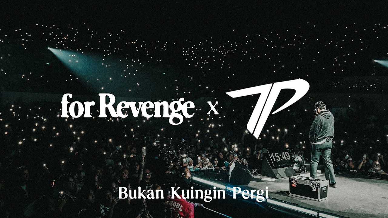for Revenge, Tepe - Bukan Kuingin Pergi (Live at Festivaaal) cover art