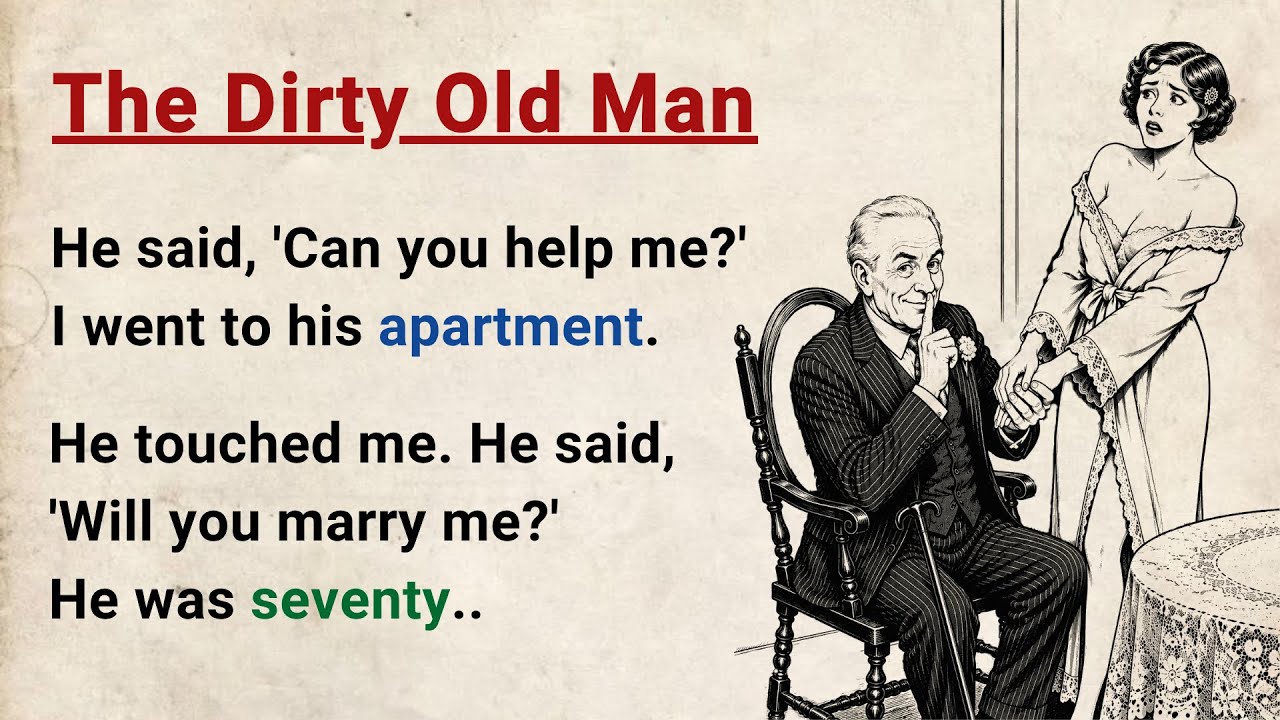 Learn English through Stories Level 3 ⭐ The Dirty Old Man - Emotional English Story for Listening cover art