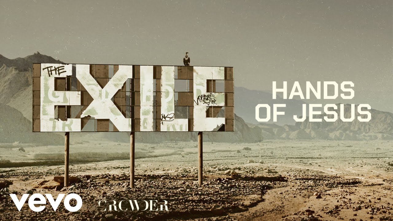 Crowder - Hands Of Jesus (Official Audio Video) cover art