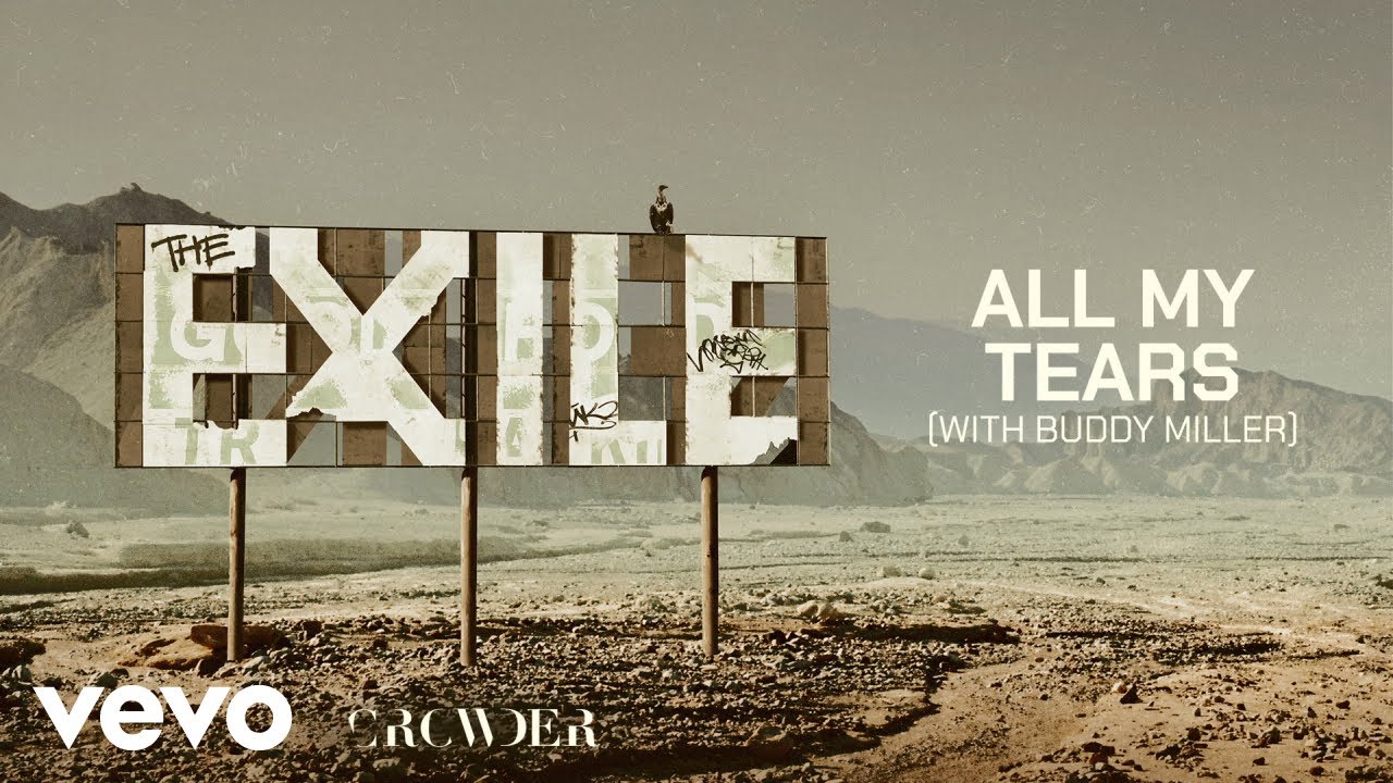 Crowder, Buddy Miller - All My Tears (Official Audio Video) cover art