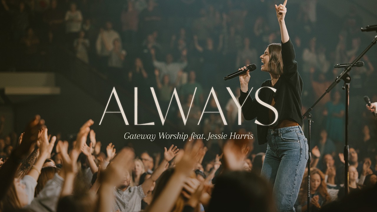 Always | feat. Jessie Harris | Gateway Worship cover art