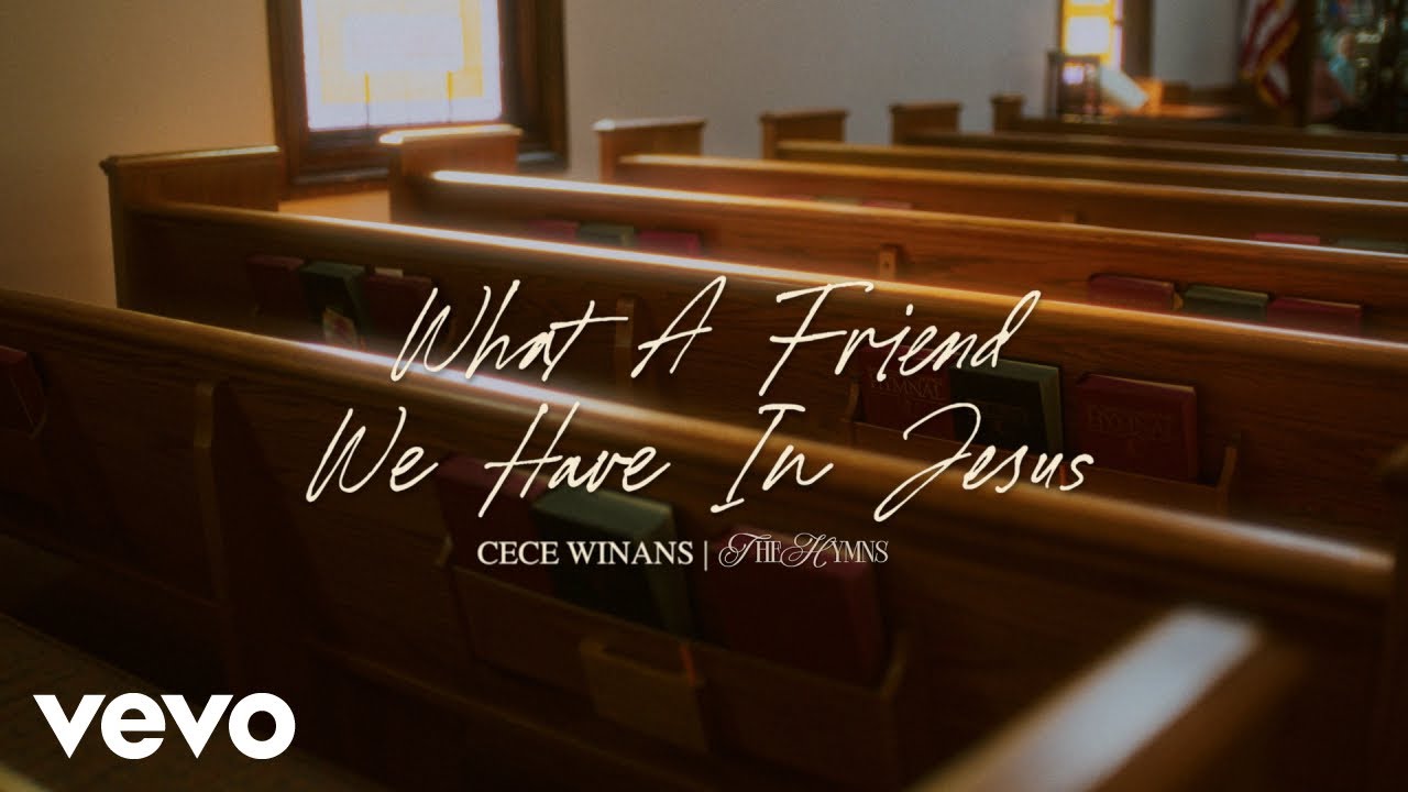 CeCe Winans - What A Friend We Have In Jesus (Official Lyric Video) cover art