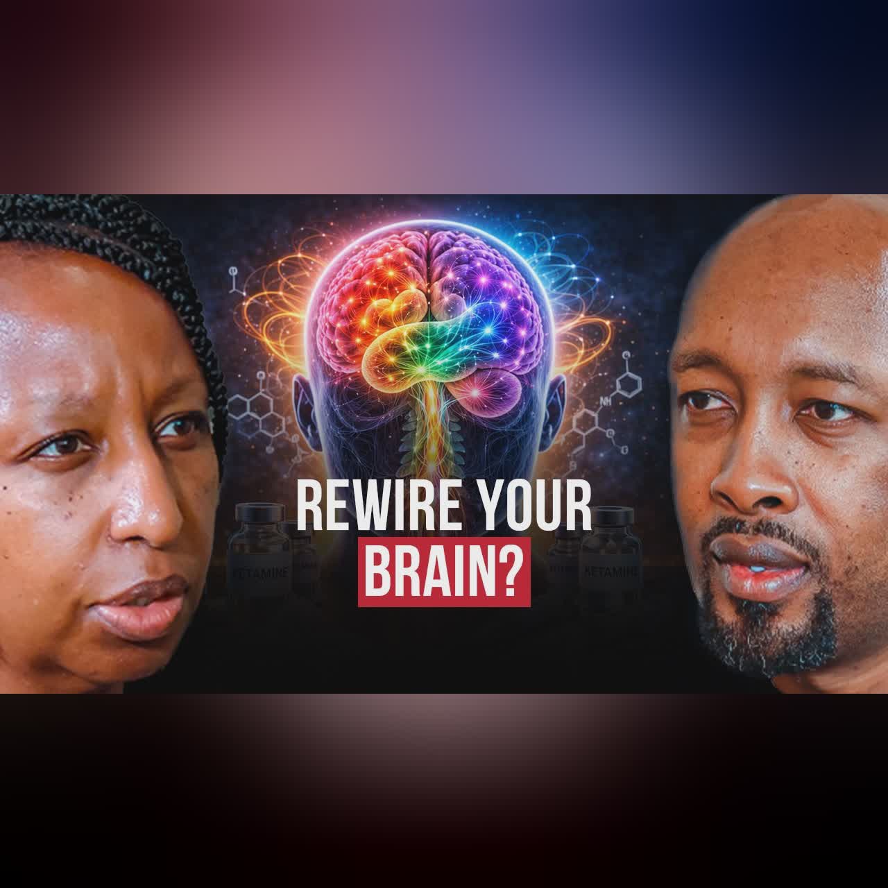 Can You Rewire Your Brain? Ketamine, Elon Musk & The Truth About Psychedelics cover art
