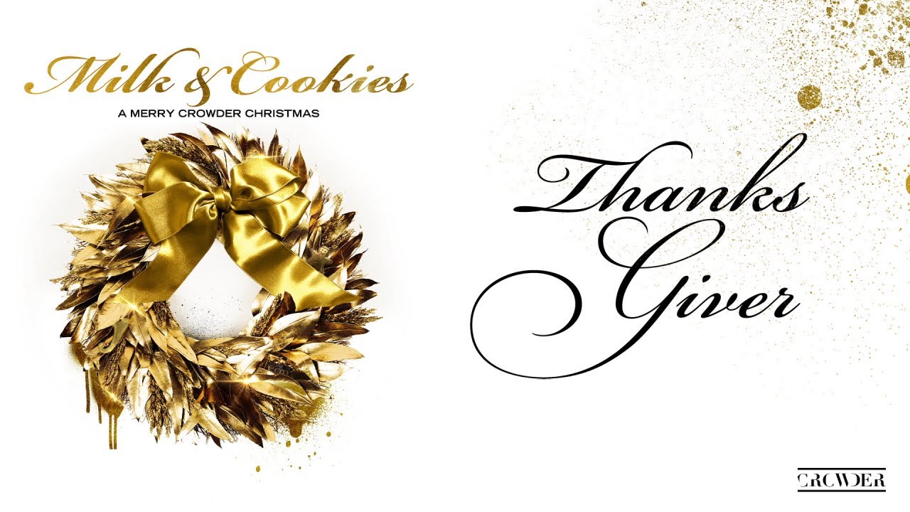 Crowder - Thanks Giver (Audio) cover art