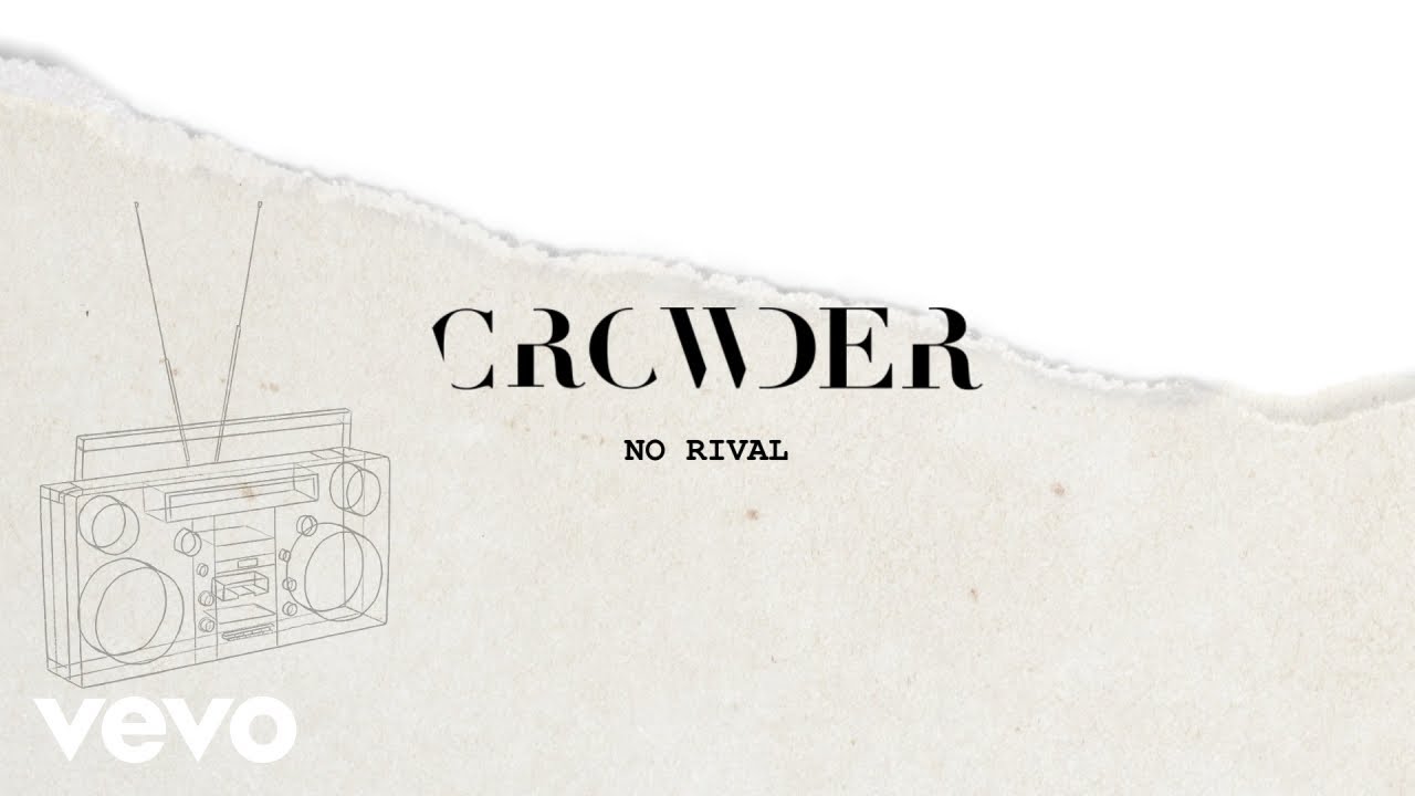 Crowder - No Rival (Lyric Video) ft. JR cover art
