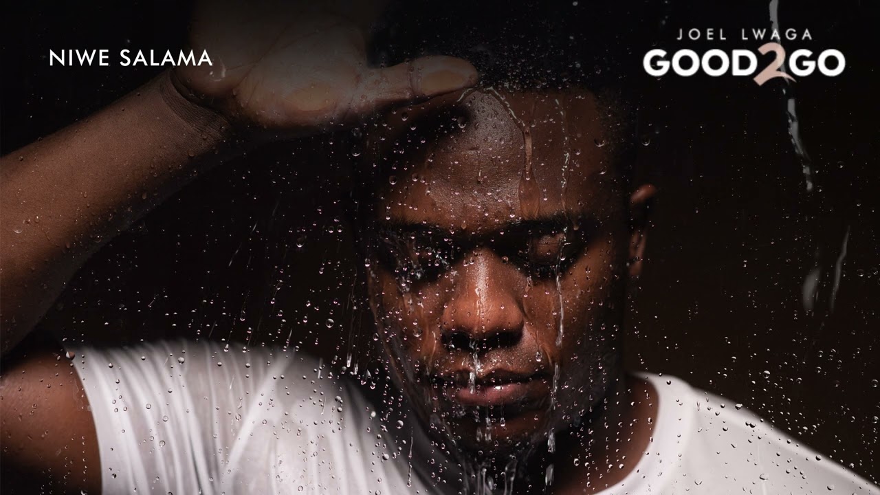 Joel Lwaga - Niwe Salama (Official Audio)