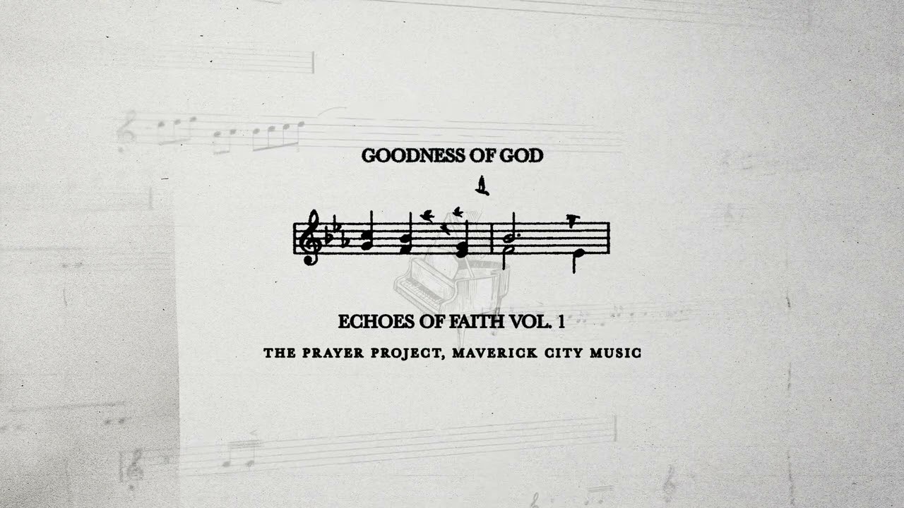 Goodness of God - The Prayer Project, Maverick City Music cover art