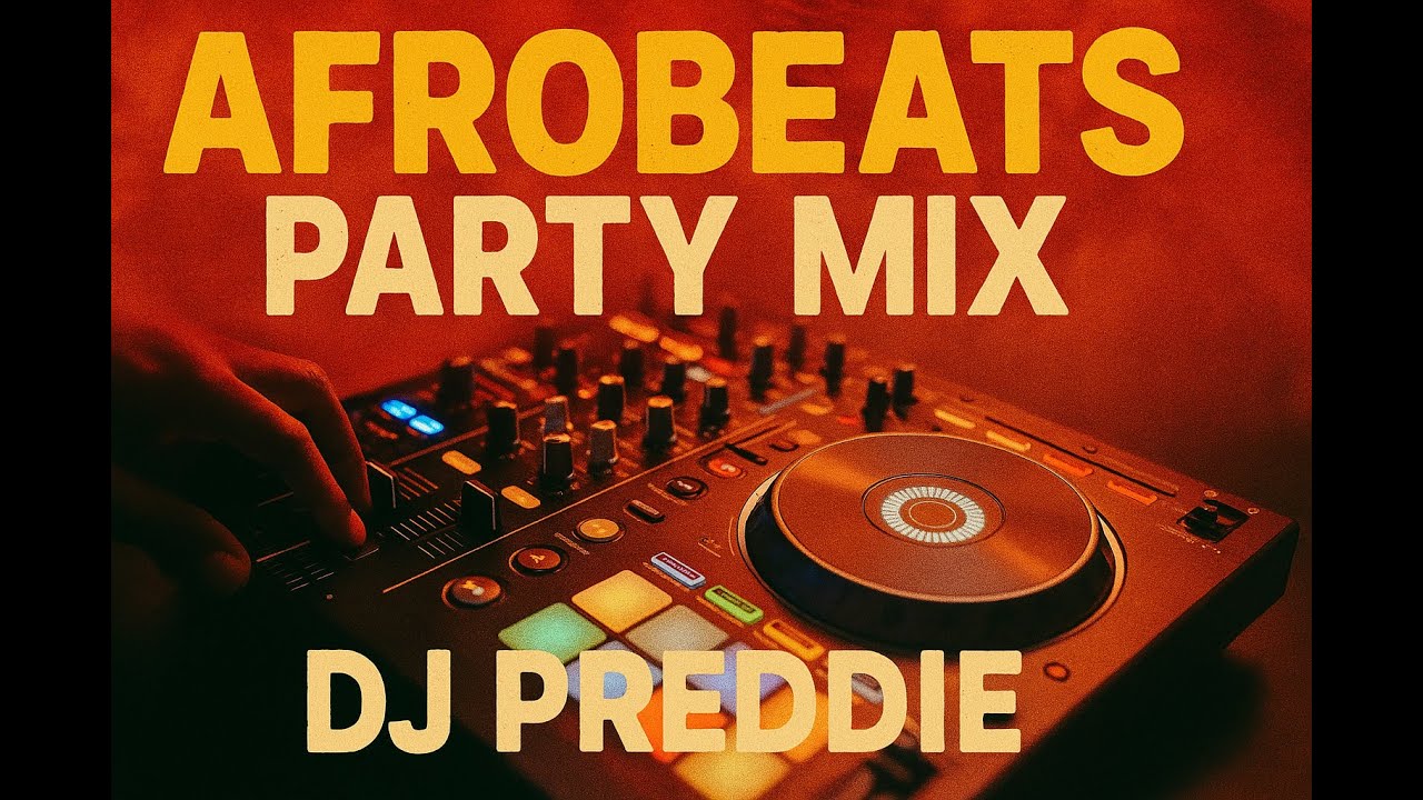 Afrobeats Mix Vol 1 || Burna Boy, Tyla, Wizkid, Rema, Davido, Asake and more! || DJPreddie cover art