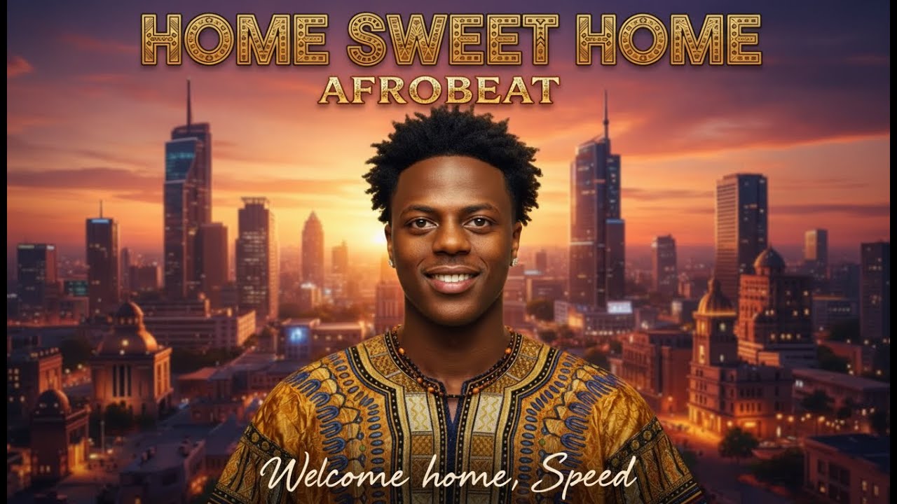 ISHOWSPEED IN AFRICA π¬ππ³π¬πΏπ¦π°πͺ | HOME SWEET HOME (AFROBEAT TRIBUTE) cover art