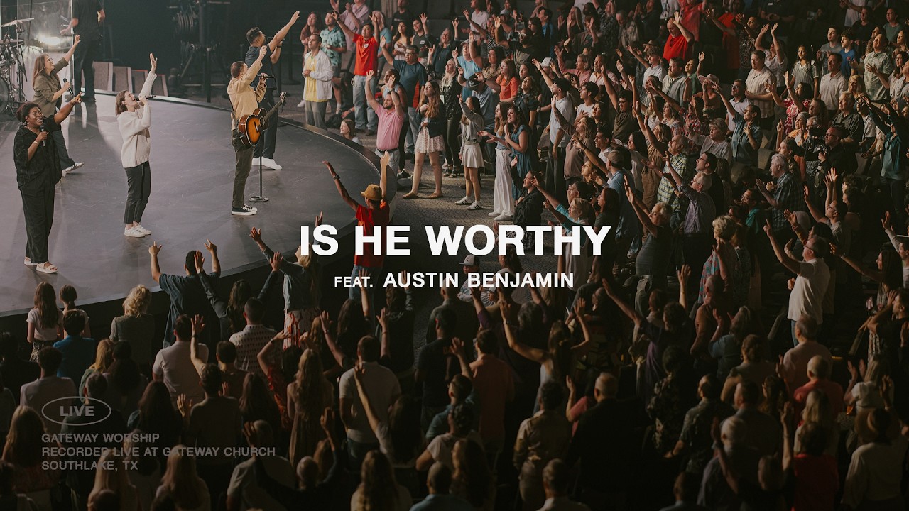 Is He Worthy | ft. Austin Benjamin | Gateway Worship cover art
