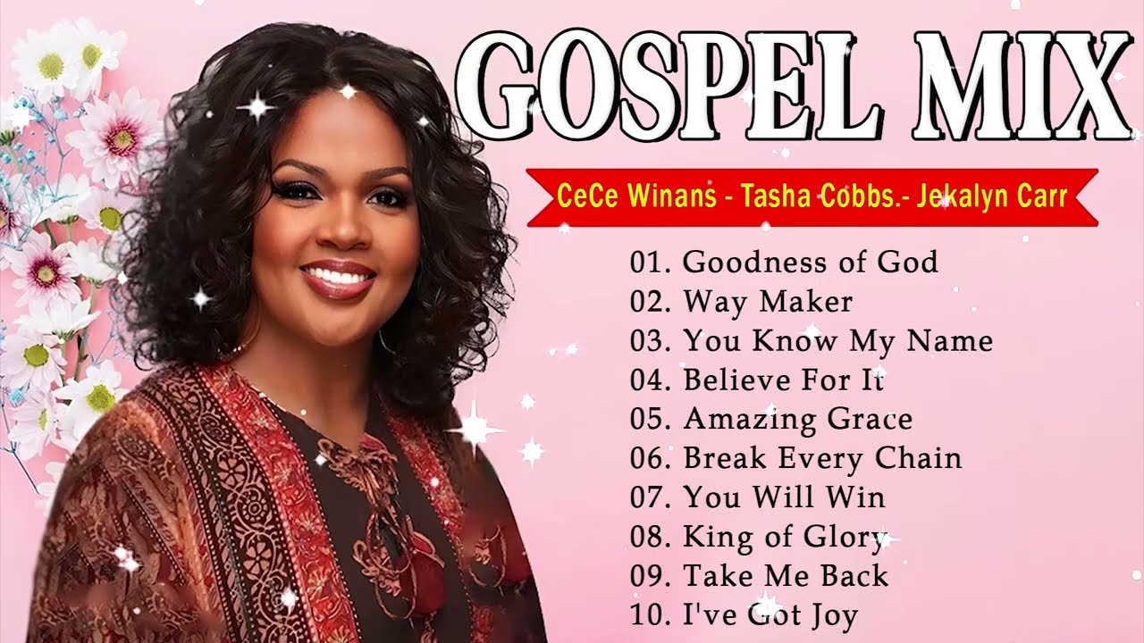 GOODNESS OF GOD - CECE WINANS COLLECTION WITH LYRICS 🎶CECE WINANS GOSPEL SONGS FULL ALBUM ✨ cover art