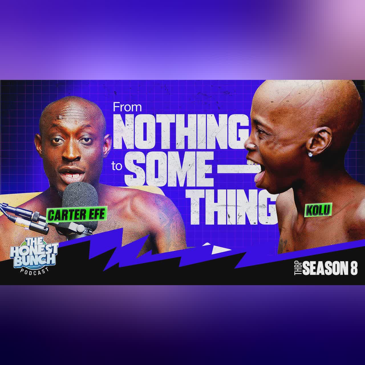 Turning Chaos Into Millions – Carter Efe & Kolu’s Crazy Rise | The Honest Bunch Podcast cover art