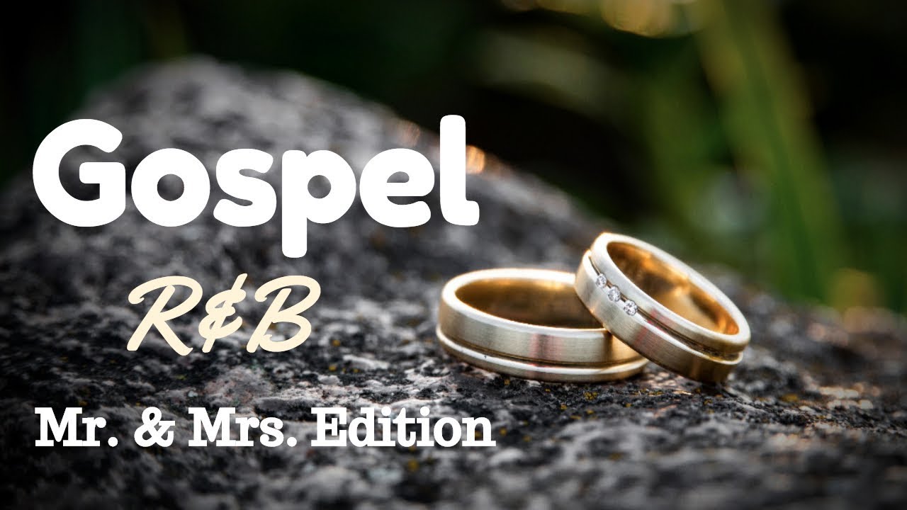 Gospel R&B Mix #15 | Wedding & Marriage Love Songs cover art