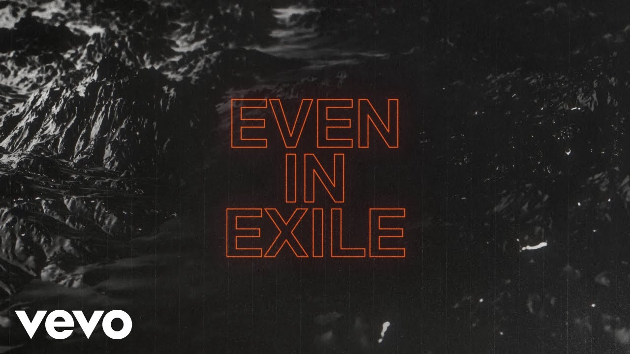 Crowder - Even In EXILE (Official Lyric Video) cover art