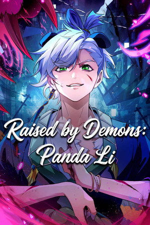 Poster Raised by Demons: Panda Li