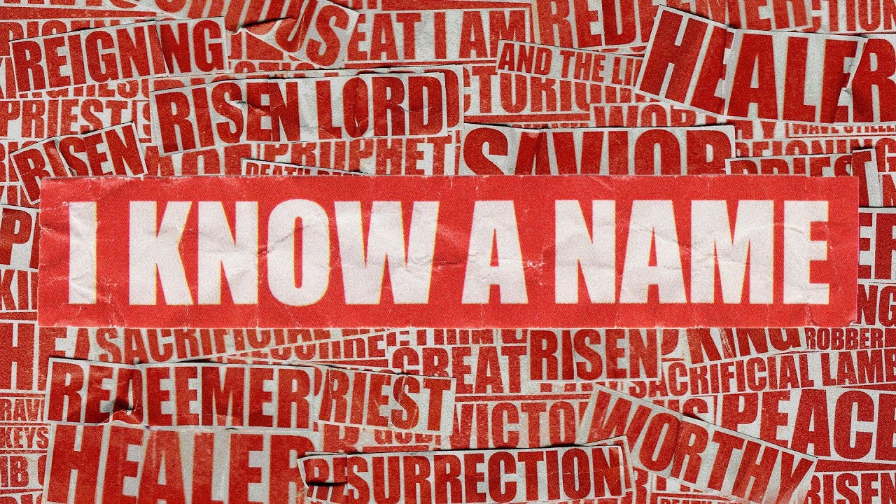 I Know A Name | Official Lyric Video | Elevation Worship & Brandon Lake cover art