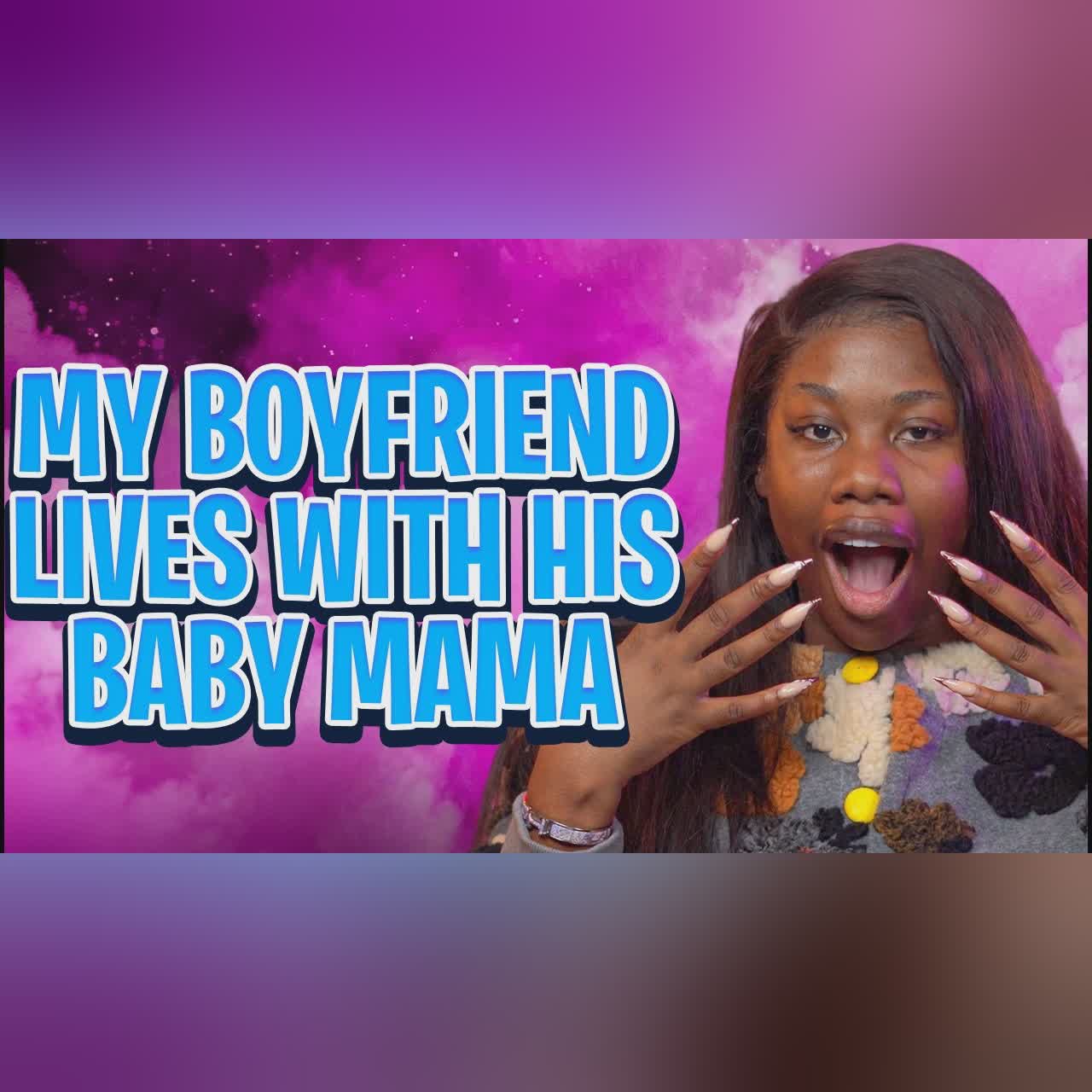 "My Boyfriend Lives With His Baby Mama " Tea Tuesdays with Madame Joyce cover art