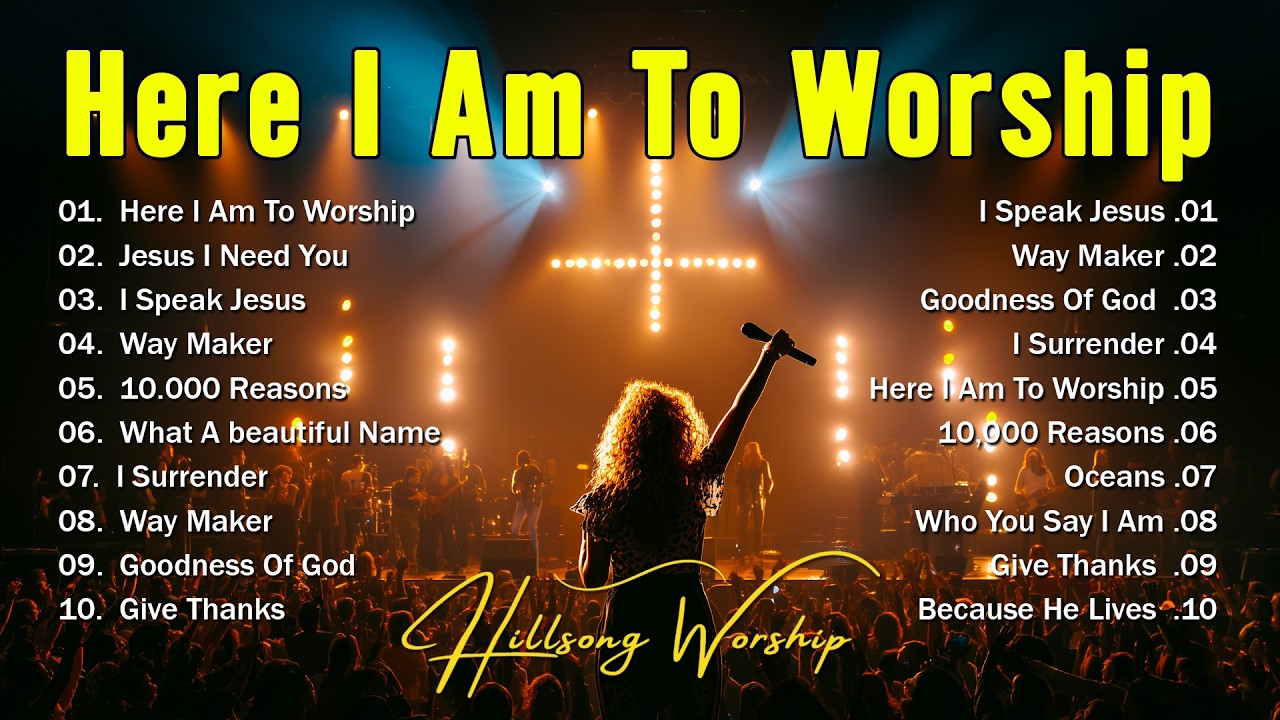 Here I Am To Worship ✝️ Best Hillsong Worship Songs 2026 ✝️ | Top Praise & Gospel Christian Playlist cover art