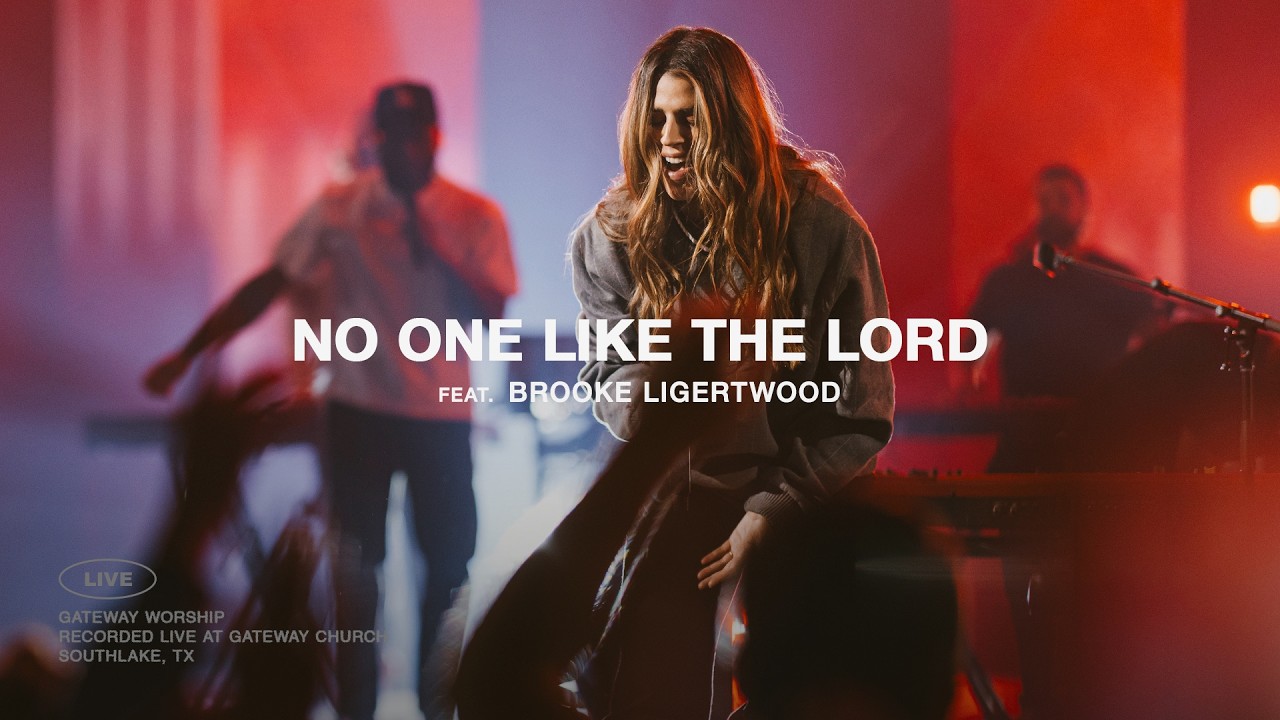 No One Like The Lord (Church Moments) | feat. Brooke Ligertwood | Gateway Worship cover art