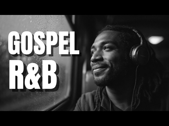 Gospel R&B Worship for Healing Hearts & Night Prayer | No Mid Ads | Christian Music cover art