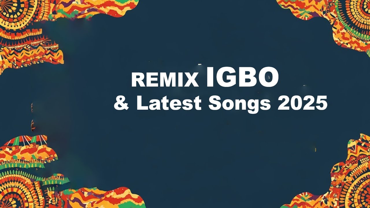 Remixed| #IGBO & Latest 2025 songs | Uba Pacific Music cover art